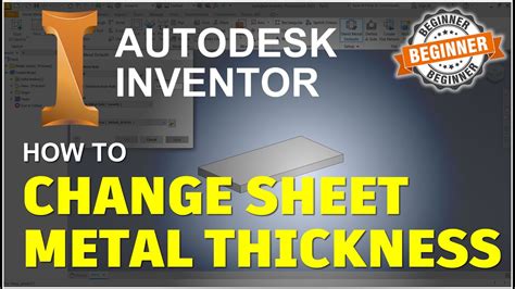 how to make sheet metal parts in inventor|inventor change sheet metal thickness.